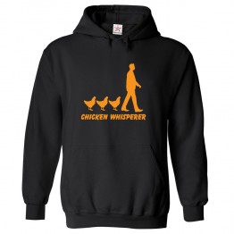 Chicken Whisperer Classic Unisex Kids and Adults Funny Pullover Hoodie							 									 									